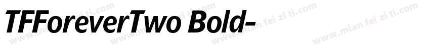 TFForeverTwo Bold字体转换
